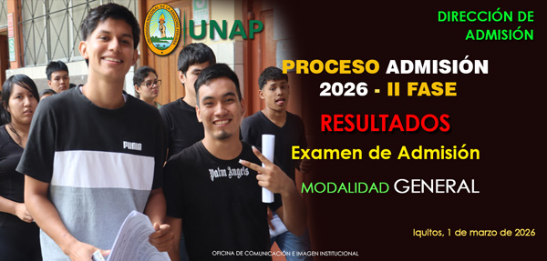 Proceso de Admisión 2026: resultados del Examen de Admisión – II Fase, Modalidad General